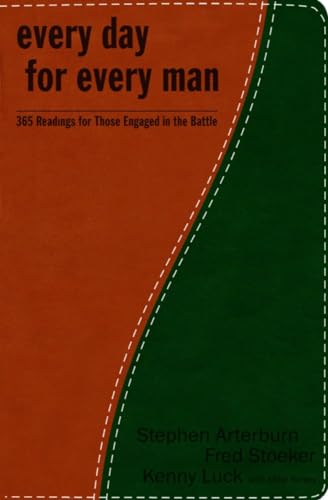 Every Day for Every Man: 365 Readings for Those Engaged in the Battle (The Every Man Series)